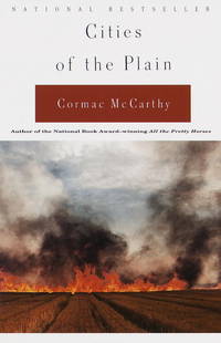 Cities of the Plain: Border Trilogy (3) by McCarthy, Cormac - 1999