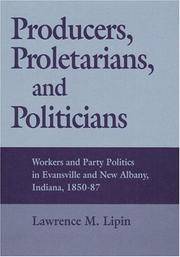 Producers, Proletarians, and Politicians