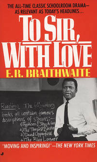 To Sir, With Love by E.R. Braithwaite - July 1995