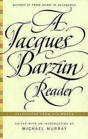 A Jacques Barzun Reader