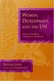 Women, Development, and the UN: A Sixty-Year Quest for Equality and Justice (United Nations...