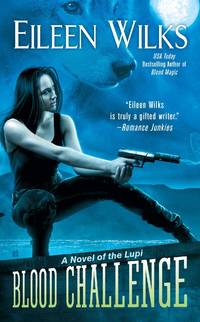 Blood Challenge (The World of the Lupi, Book 7)