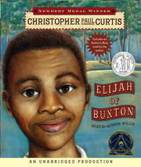 Elijah of Buxton by Christopher Paul Curtis - 2008