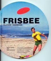 Frisbee Players Handbook by Danna, Mark