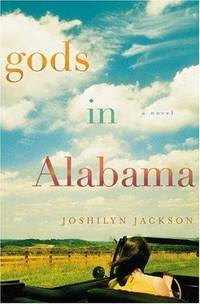 Gods In Alabama: A Novel
