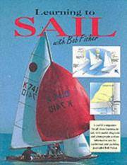 Learning to Sail With Bob Fisher