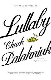 Lullaby by Chuck Palahniuk - July 2002