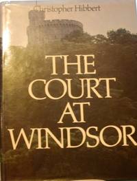 The court at Windsor: A domestic history