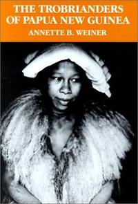 cover of The Trobrianders of Papua New Guinea (Case Studies in Cultural Anthropology)