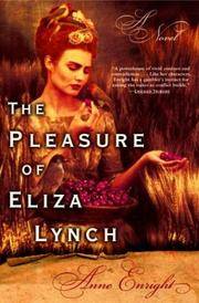 cover of The Pleasure of Eliza Lynch: A Novel