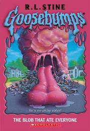 image of Goosebumps: The Blob That Ate Everyone (Goosebumps (Paperback Unnumbered))