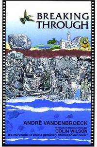 Breaking Through: A Narrative of the Great Work