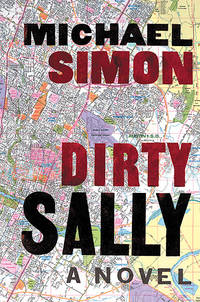 Dirty Sally by Simon, Michael - 2004