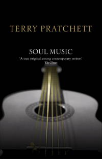 Soul Music: (Discworld Novel 16) (Discworld Novels)