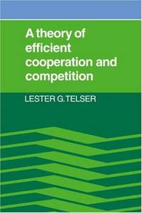 THEORY OF EFFICIENT COOPERATION AND COMPETITION
