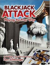 Blackjack Attack: Playing the Pros' Way