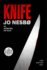 Knife: A New Harry Hole Novel by Nesbo, Jo