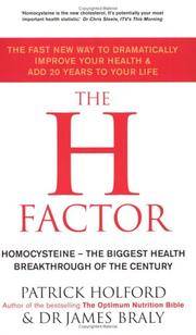 The H Factor Diet: The Fast New Way to Dramatically Improve Your Health and Add 20 Years to Your...