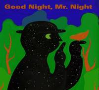 Good Night, Mr. Night by Yaccarino, Dan