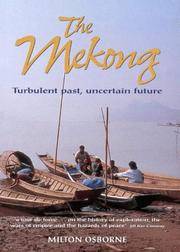 cover of The Mekong -- Turbulent Past, Uncertain Future