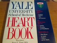 YALE UNIVERSITY School of Medicine: HEART BOOK.  First Edition. by Zaret, Barry L.; Moser, Marvin; Cohen, Lawrence S.; Subak-Sharpe, Genell J. (Editors) - 1992