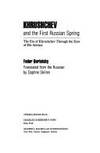 Khrushchev and the First Russian Spring, The Era of Khrushchev Through the Eyes of His Adviser