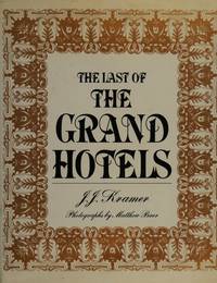 The Last of the Grand Hotels
