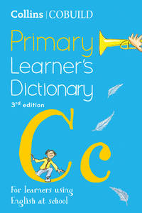 Collins COBUILD Primary Learner's Dictionary: Age 7+ (Collins COBUILD Dictionaries for Learners)