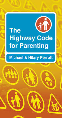 The Highway Code for Parenting