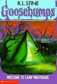 Welcome To Camp Nightmare (Goosebumps) (Goosebumps, No 9)