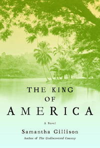 king of america by gillison, samantha