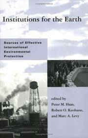Institutions for the Earth: Sources of Effective International Environmental Protection