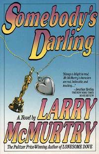 somebodys darling by mcmurtry, larry