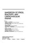 Handbook of Stress, Reactivity, and Cardiovascular Disease (Wiley Series on Health Psychology/Behavioral Medicine) by Contributor-Karen A. Matthews - 1986-04