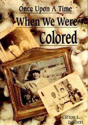 Once Upon a Time When We Were Colored (signed)