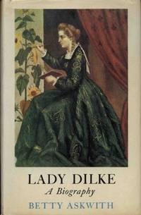 Lady Dilke : A Biography