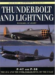 Thunderbolt and Lightning P-47 and P-38
