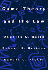 Game Theory and the Law by Baird, Douglas