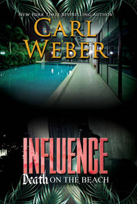 Influence: Death on the Beach: An Influence Novel (Influence, 2)