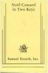 Noel Coward in two keys by Noel Coward - from Ergodebooks (SKU: SONG0573613192)