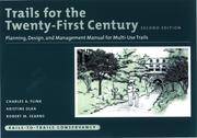 Trails for the Twenty-First Century:  Planning, Design,  and Management Manual for Multi-Use Trails