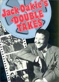 Jack Oakie&#039;s Double Takes by Oakie, Jack - 1981