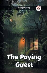 The Paying Guest [Paperback] George Gissing