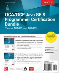 OCA/OCP JAVA SE 8 PROGRAMMER I & II EXAM GUIDE (EXAM 1Z0-809)