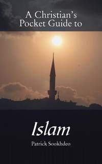 A Christian's Pocket Guide To Islam