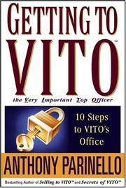 Getting to VITO (The Very Important Top Officer): 10 Steps to VITO's Office
