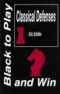 Black to Play Classical Defenses and Win