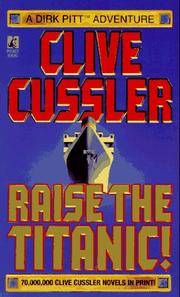 RAISE THE TITANIC (Dirk Pitt Adventure)