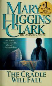 The Cradle Will Fall by Mary Higgins Clark - Paperback - from boyerbooks (SKU: 551R4A0004DX)
