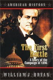 image of The First Battle : A Story of the Campaign of 1896 (American history)